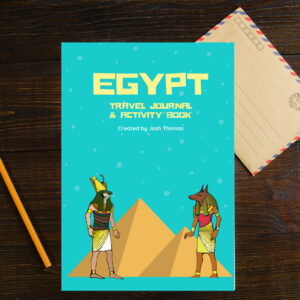 Children's travel journal and activity book themed around Egypt, filled with engaging illustrations and varied activity pages.